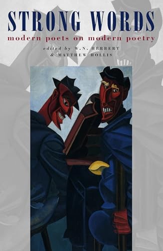 Strong Words: Modern Poets on Modern Poetry-W. N. Herbert,Matthe