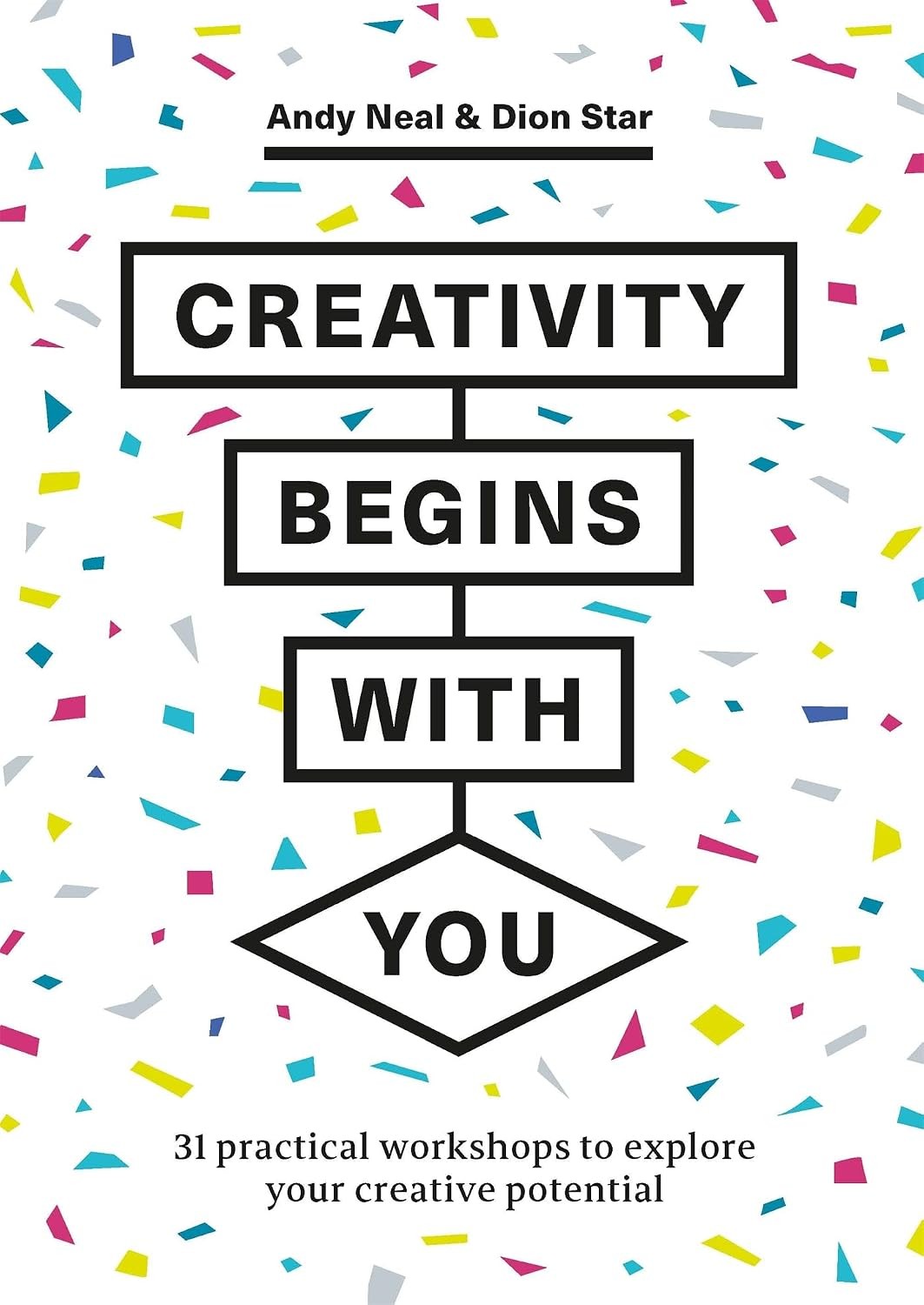 Creativity Begins With You: 31 Practical Worksh. Neal, Star** - Image 11