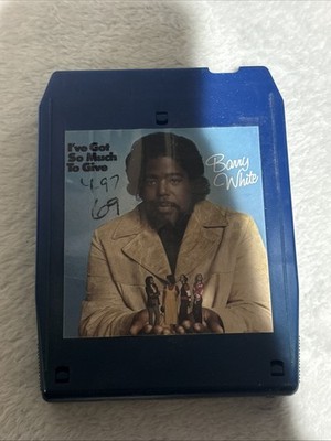 Barry White I ve Got So Much To Give 8 track tape