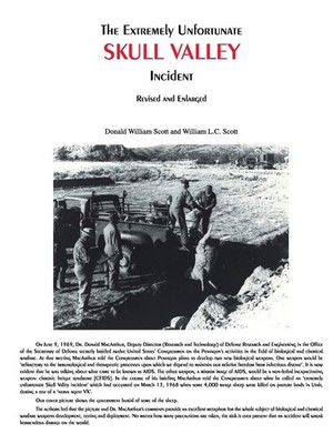 The Extremely Unfortunate Skull Valley Incident - paperback Scott, William L...