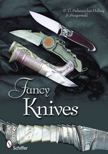 Fancy Knives: A Complete Analysis & Introduction to Make Your Own /USED - Afbeelding 1 van 1