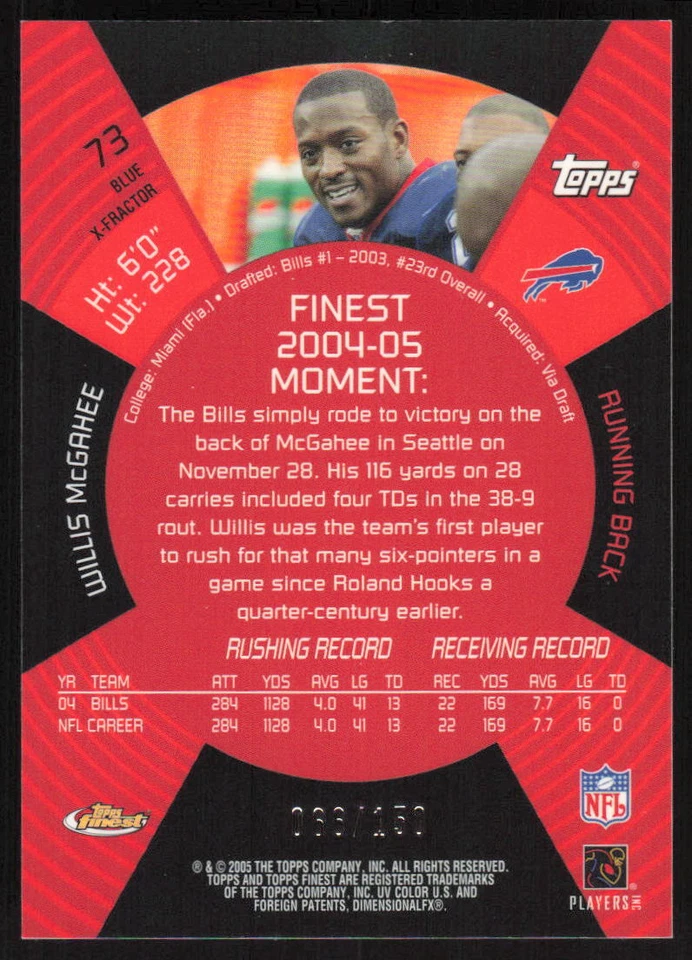 2005 Topps Finest Blue Xfractors #73 Willis McGahee /150 Buffalo Bills - Image 2 of 2
