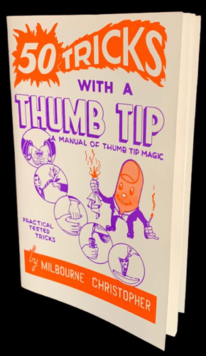 50 FIFTY TRICKS WITH A THUMB TIP Booklet Magic Clown Book Fake Silk Vanishing - Picture 5 of 5
