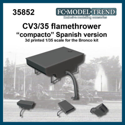 FC Model Trend 1/35 CV3 35 Flame Thrower ''Compacto'' Spanish version for Bronco