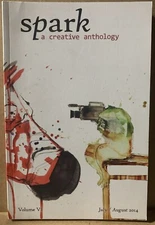 Spark: A Creative Anthology, Vol. VI [Paperback] 9781680730210