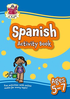 New Spanish Activity Book for Ages 5-7 CGP 2022