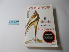 LIBRO  IL DIAVOLO VOLA A HOLLYWOOD   L. WEISBERGER  ED. PIEMME