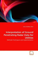 Umar Shahbaz Khan | Interpretation Of Ground Penetrating Radar Data For...