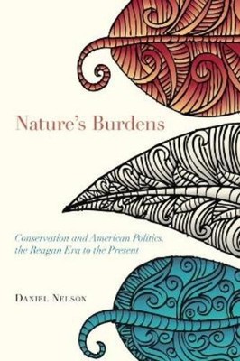 Daniel Nelson Nature's Burdens (Taschenbuch)