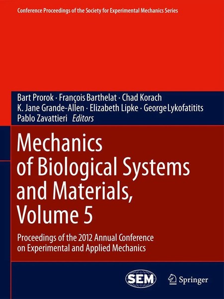 Barton C. Prorok (U. A.) | Mechanics Of Biological Systems And Materials,...-image