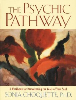 The Psychic Pathway: A Workbook for Reawakening the Voice - ACCEPTABLE