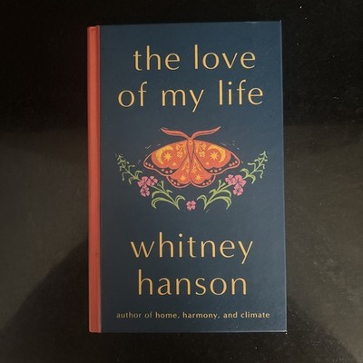 the love of my life: poetry for rediscovery by Whitney Hanson
