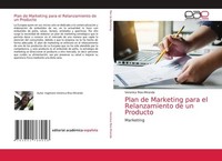 Plan De Marketing Para El Relanzamiento De Un Producto Veronica Rios-Miranda