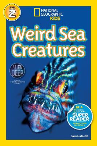 Laura Marsh National Geographic Kids Readers: Weird Sea Creatures (Tascabile)