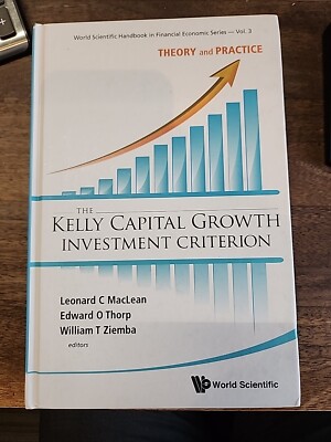 KELLY CAPITAL GROWTH INVESTMENT - Hardcover, by Leonard C. MacLean; - Good