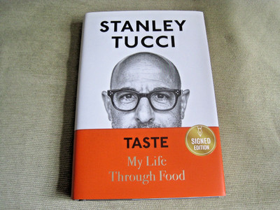 STANLEY TUCCI SIGNED - TASTE - MY LIFE THROUGH FOOD - Limited First Edition NEW 