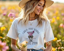 Girls Just Wanna Have Fun T-Shirt 2025 Girls Trip Cocktail Graphic Tee A21