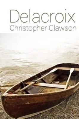 Delacroix by Christopher Clawson (English) Paperback Book
