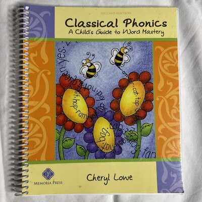 Memoria Press Classical Phonics A Child's Guide to Word Mastery 2nd Edition