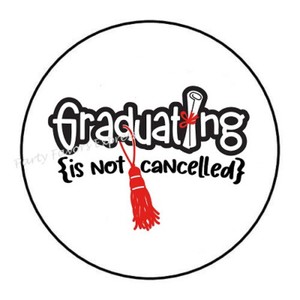 Download 30 GRADUATING IS NOT CANCELLED RED ENVELOPE SEALS LABELS ...