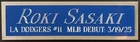 ROKI SASAKI LOS ANGELES DODGERS NAMEPLATE FO AUTOGRAPHED Signed BASEBALL JERSEY