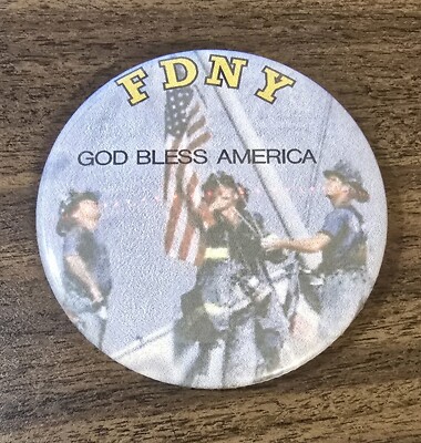 New York Fire Department  God Bless America 3'' Pin Button. 