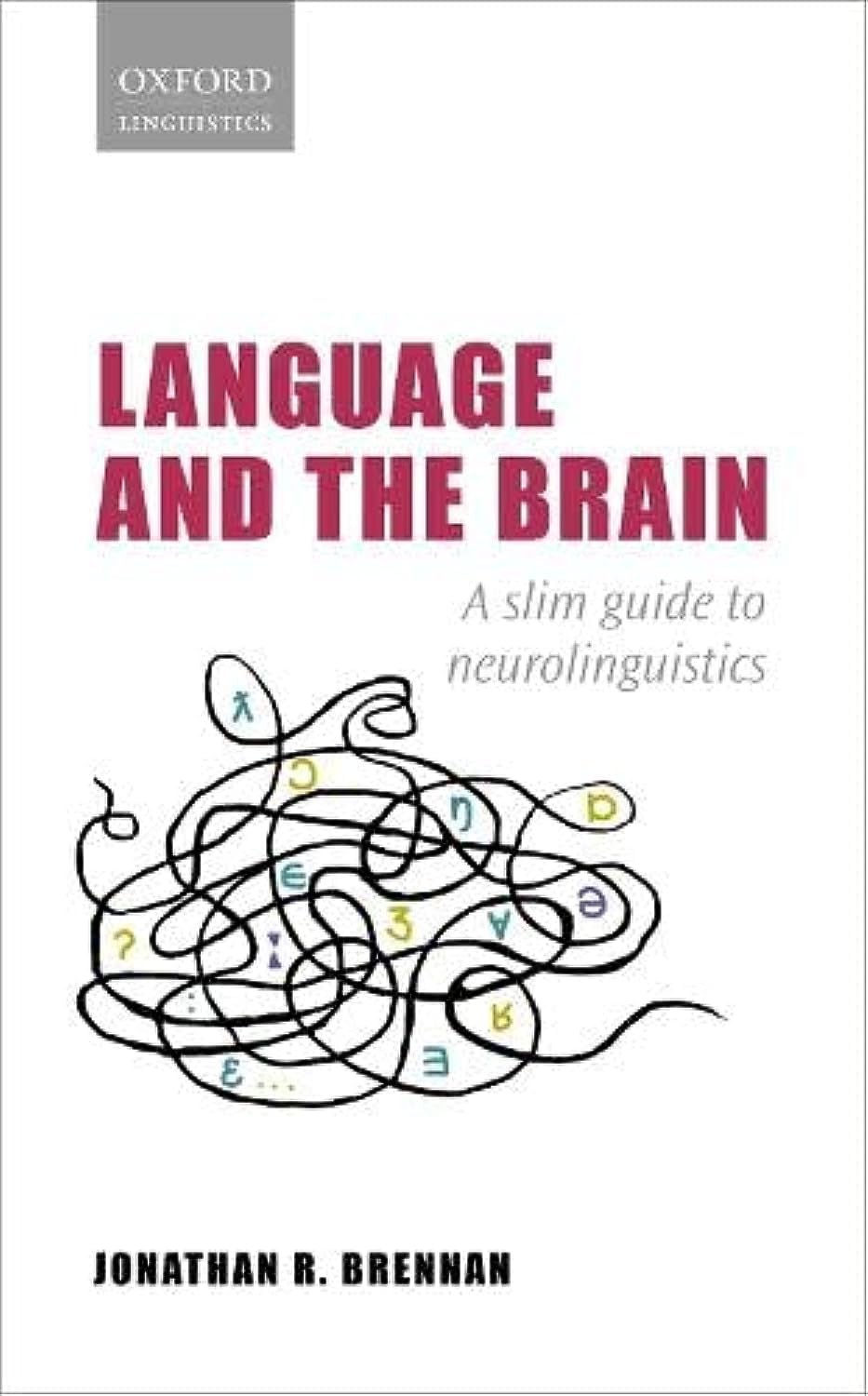 Language and the Brain: A Slim Guide by Jonathan R. Brennan (PB 2022) - Image 5