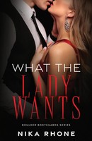 Nika Rhone | What The Lady Wants | Taschenbuch | Englisch (2023)