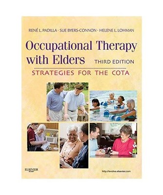 Occupational Therapy with Elders: Strategies for the COTA: Strategies for the CO