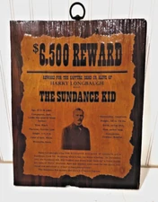 $6,500 REWARD THE SUNDANCE KID POSTER WALL DECOR WOOD MOUNTED WITH HANGER 13X10"