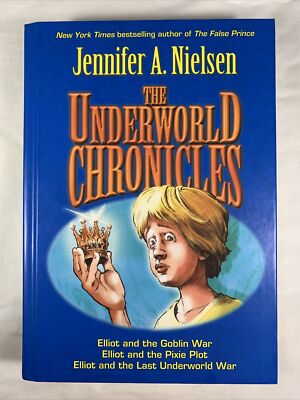 The Underworld Chronicles Includes Elliot and the Goblin War