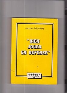 Bien jouer en défense von Delorme | Buch | Zustand gut