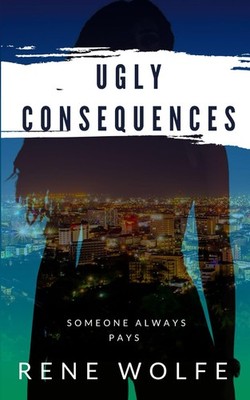Ugly Consequences (Love s Reckoning Series)