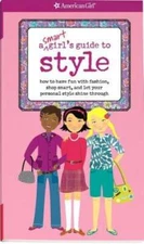 A Smart Girl's Guide to Style (Smart Girl's Guides) - Paperback - GOOD