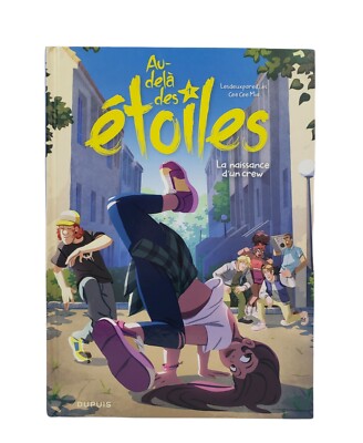 Au delà des étoiles Tome 1 La naissance d'un crew DUPUIS