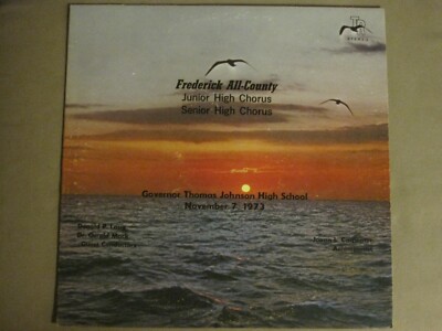 FREDERICK ALL-COUNTY JUNIOR & HIGH SCHOOL CHORUS LP 1973 TRISTATE MD PRIVATE VG+