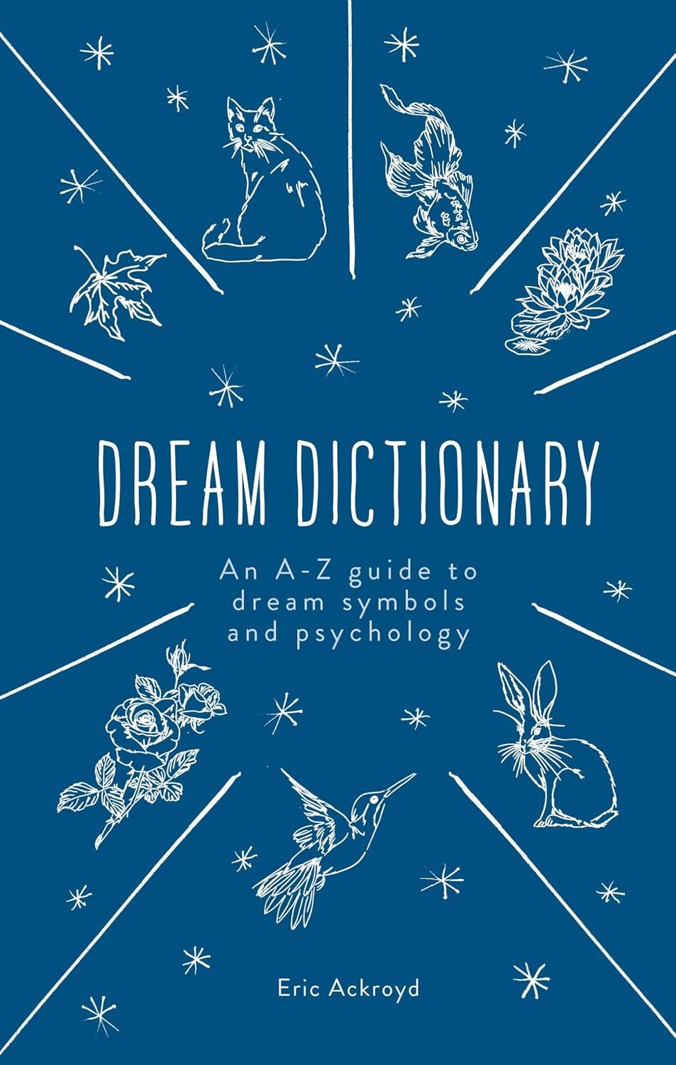 Dictionary of Dream Symbols Eric Ackroyd Hardback Psychology Reference - Image 3