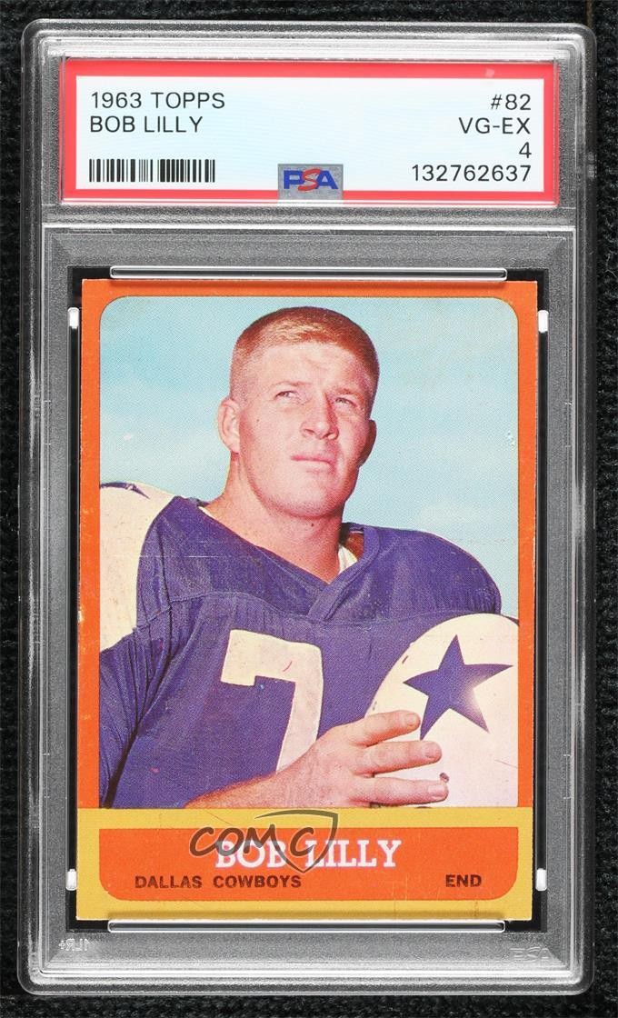 1963 Topps Bob Lilly #82 PSA 4 HOF 1n93
