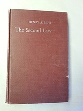 THE SECOND LAW: AN INTRODUCTION TO CLASSICAL AND By Henry A. Bent - Hardcover