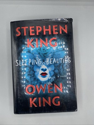 SLEEPING BEAUTIES BY STEPHEN KING & OWEN KING - 1ST SCRIBNER HC ED SEPT. 2017