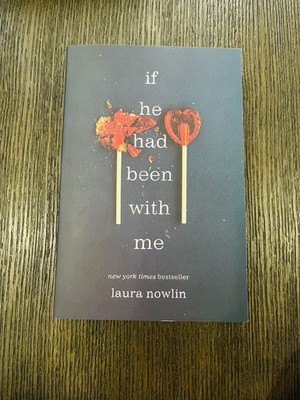 BRAND NEW - If He Had Been with Me by Laura Nowlin (2019, Trade Paperback)
