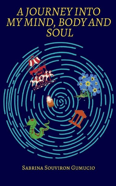 A Journey Into My Mind, Body And Soul Sabrina Souviron Gumucio Taschenbuch 2024-image