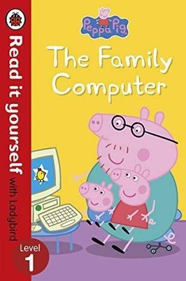 Peppa Pig: The Family Computer - Read It Yourself with Ladybi  | Ladybird | Buch