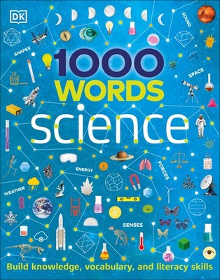 1000 Words: Science: Build Knowledge, Vocabulary, and Literacy Skills (Vocab...