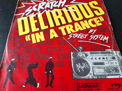 STREET SYSTEM - Delirious (In A Trance) 7'' VINYL / MONDIO MUSIC - 101883 / 1984