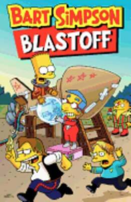 Bart Simpson Blastoff by Matt Groening: New