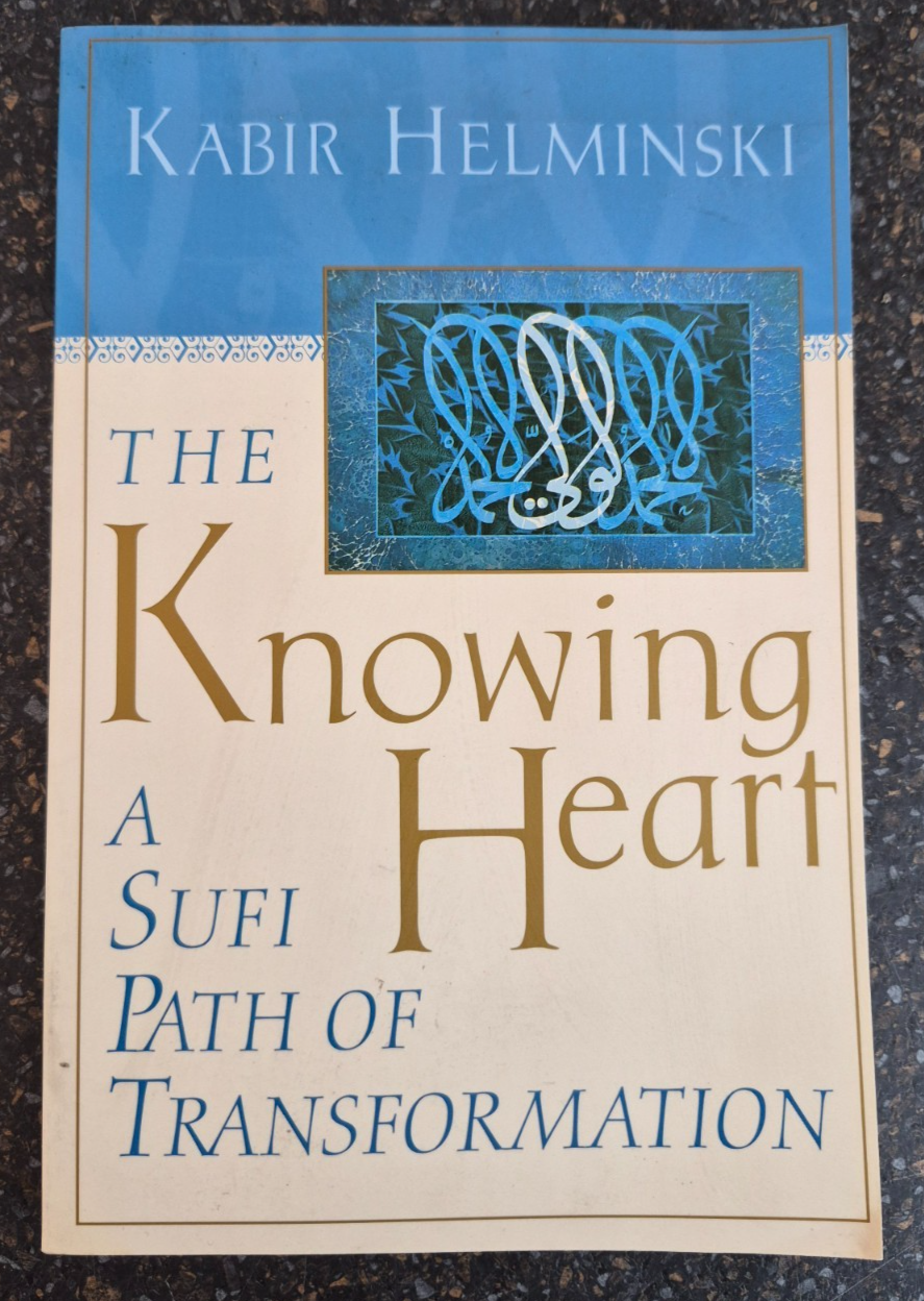 The Knowing Heart : A Sufi Path of Transformation by Kabir Helminski   Paperback