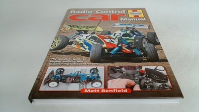 			Radio Control Car Manual: The Complete Guide to Buying, Building 		