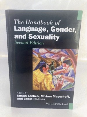 The Handbook of Language, Gender, and Sexuality Second Edition (Blackwell Hand..