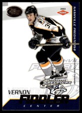2002-03 PACIFIC CALDER GOLD /825 VERNON FIDDLER